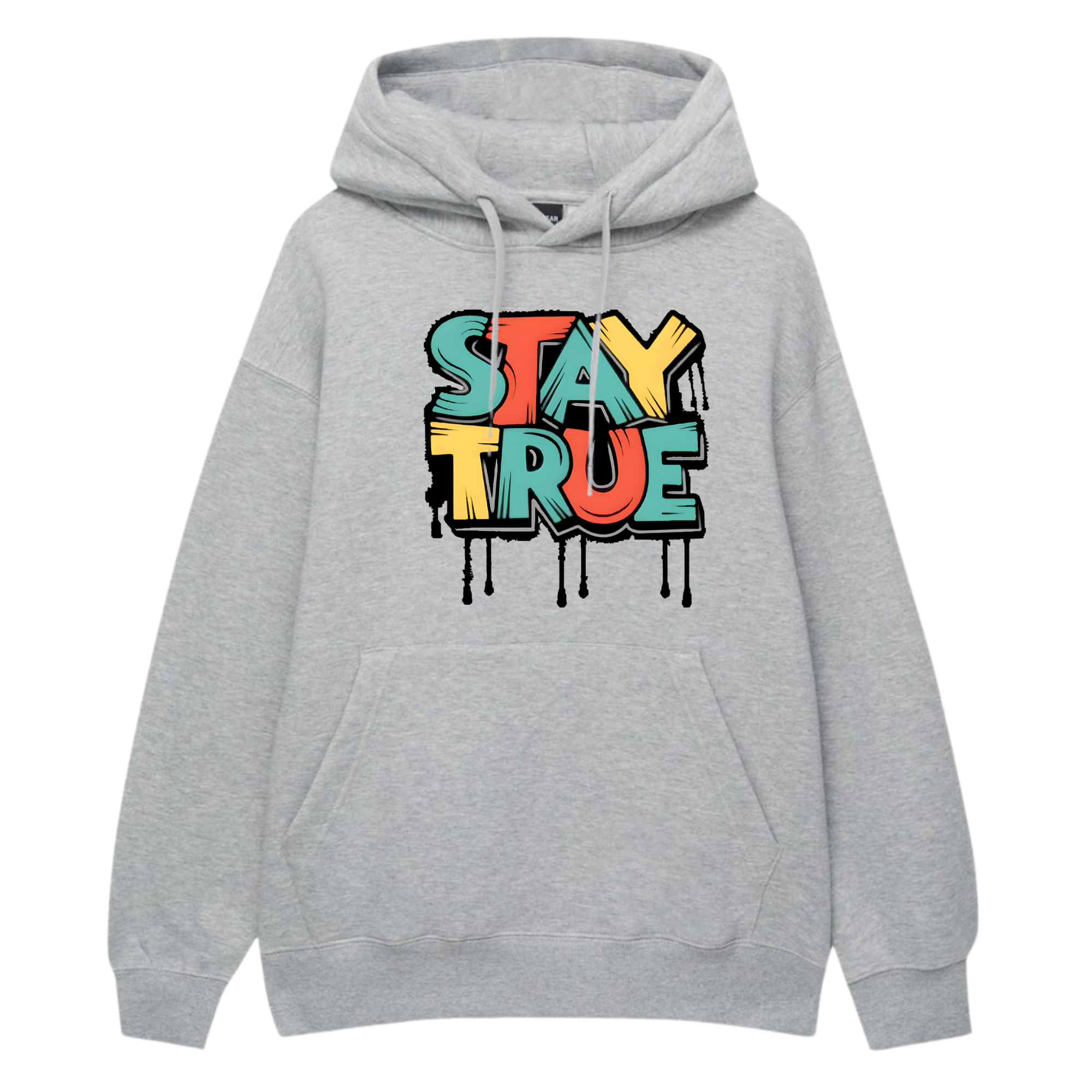 Stay True Hoodie