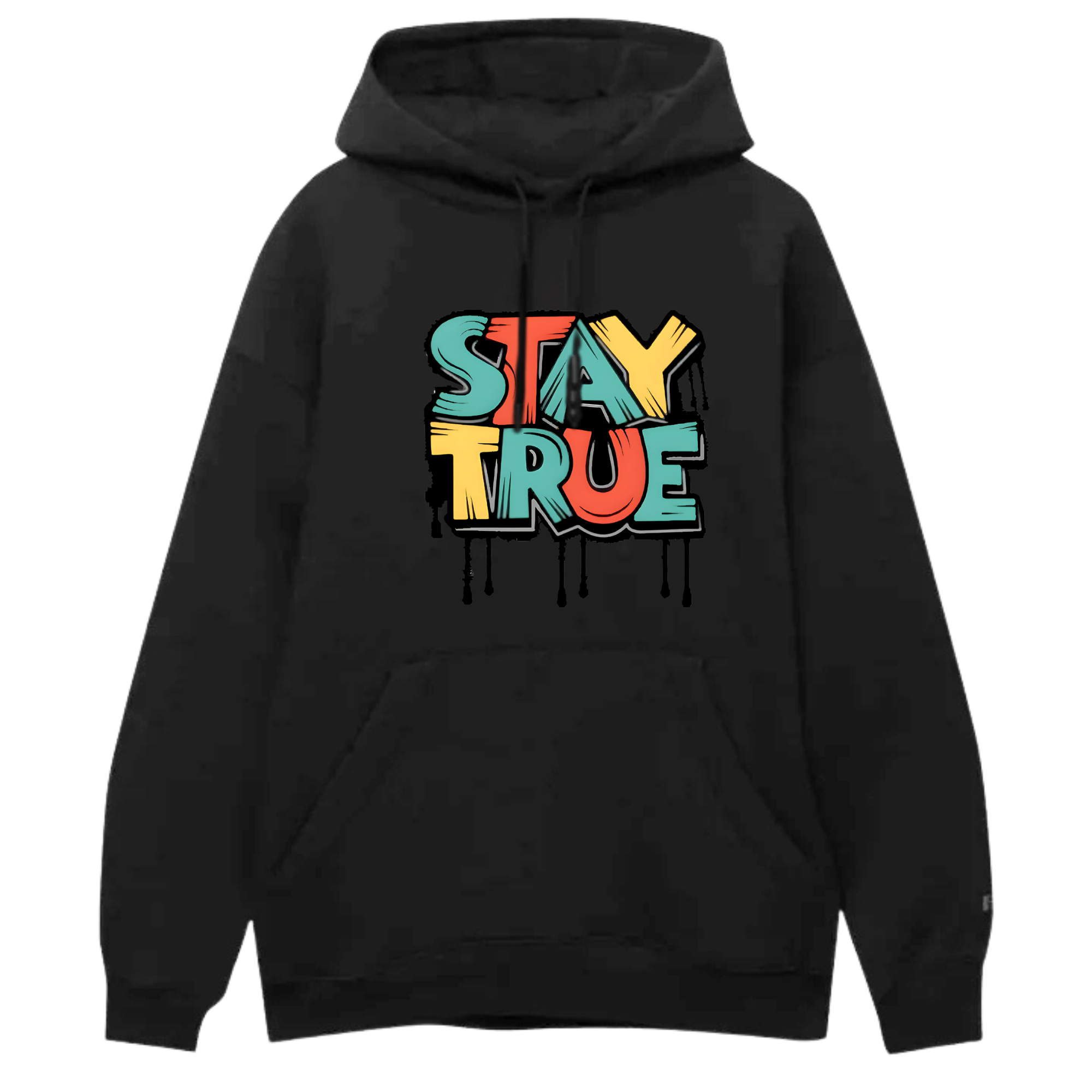 Stay True Hoodie